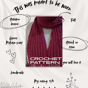 Könnte beinhalten: Burgunderfarbener Häkelschal mit Fransen, mit der Aufschrift "CROCHET PATTERN". Der Text "This was meant to be worn" und "you will love it" sind ebenfalls vorhanden. Das Design wird als "Mikasa scarf" und "Autumn breeze" beschrieben.