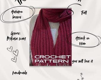 Mikasa Scarf Crochet Pattern (Digital Download)