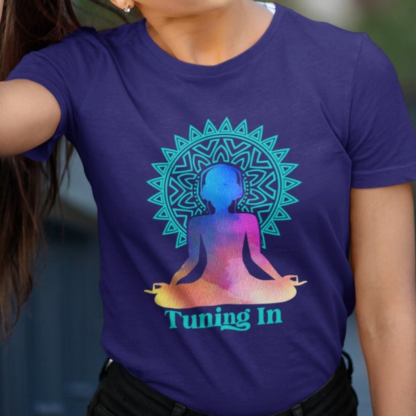 Tuning In Meditation Shirt, Deep Meditation Shirt, Frequency Vibration Shirt, Reiki Shirt, Coherence Shirt, Energy Healing Shirt