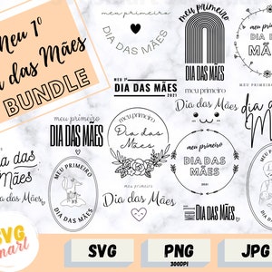 Meu Primeiro Dia Das Mães SVG PNG JPG Cut File - Vector Art for Silhouette & Cricut - Portugués Português