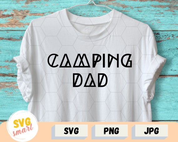 Free Free 256 Camping Svg Dad SVG PNG EPS DXF File