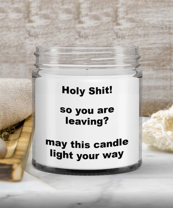 Coworker leaving candle funny candle gift for coworker Etsy