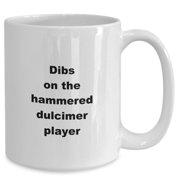 Dulcimer player funny coffee mug, hammered dulcimer player mug, gift idea for music lovers,
