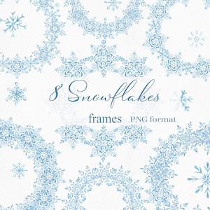 May include: Eight watercolor snowflake frames in various arrangements, in shades of light blue, are displayed on a white background. The text "8 Snowflakes frames PNG format" is written in a cursive font.