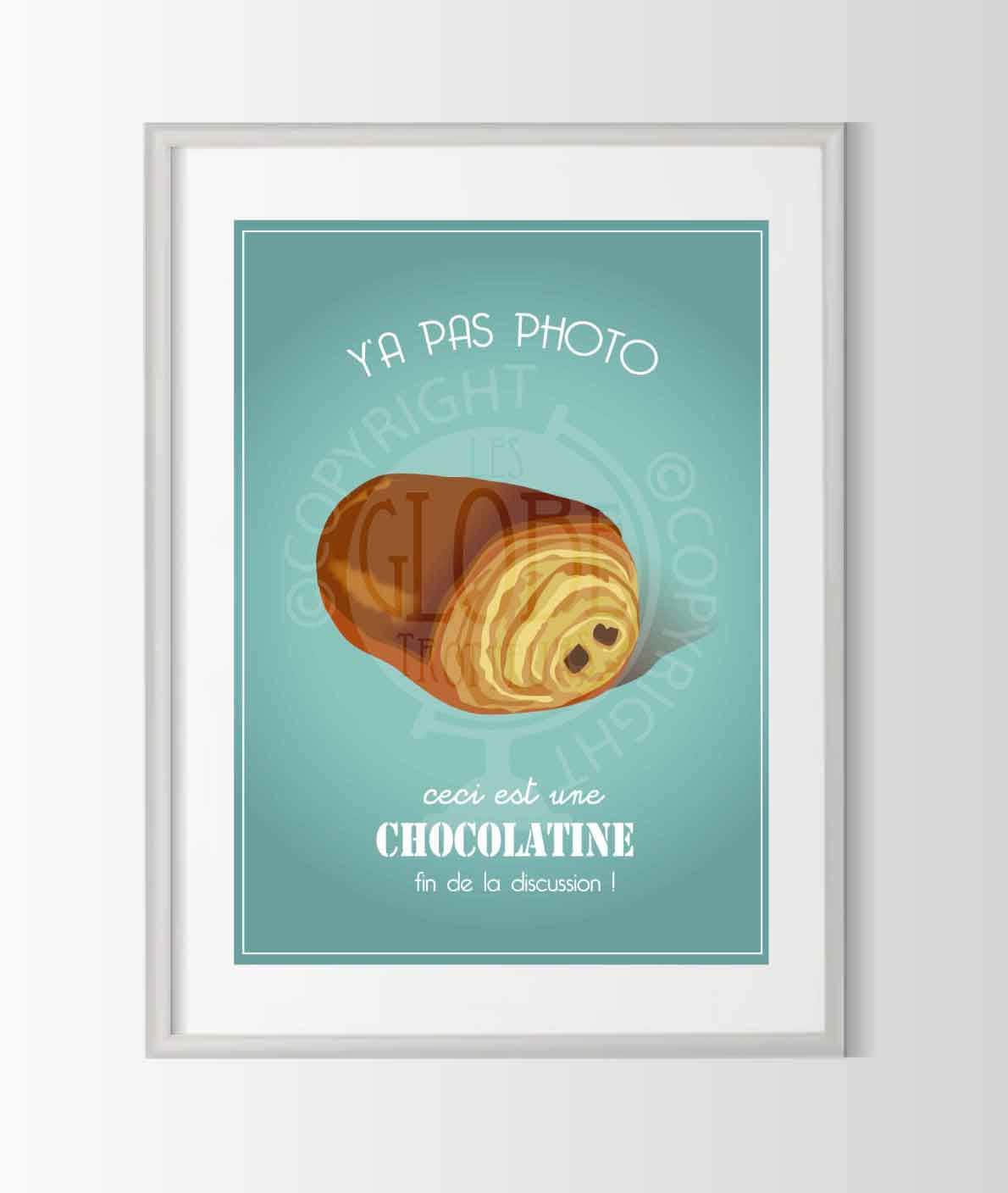 Affiche Chocolatine, Affiche Pain Au Chocolat, Poster Cuisine, Gouter, Humour, Cadeau Chocolatine,