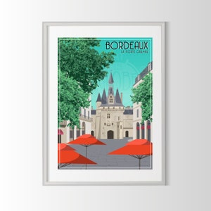 Bordeaux poster, city of France poster, Bordeaux poster, city of France poster, Porte Cailhau poster, travel poster