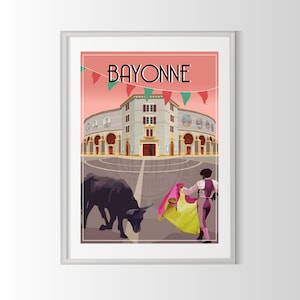 Bayonne poster, Bayonne poster, city of France poster, travel poster France, southwest poster, Bayonne festivals, feria, bullfights, arenas
