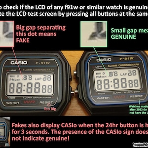 May include: Image comparing two Casio F-91W digital watches. One watch displays a "FAKE" LCD screen with a large gap, while the other shows a "GENUINE" screen with a small gap. Text explains how to identify a fake watch.