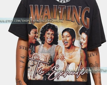 Waiting To Exhale T-Shirt fg