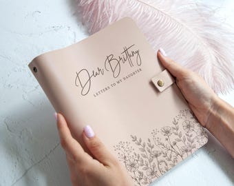 Letters to My Daughter Personalized Leather Journal Dear Daughter Journal Memory Keepsake Journal Custom Journal Notebook Gift for Daughter
