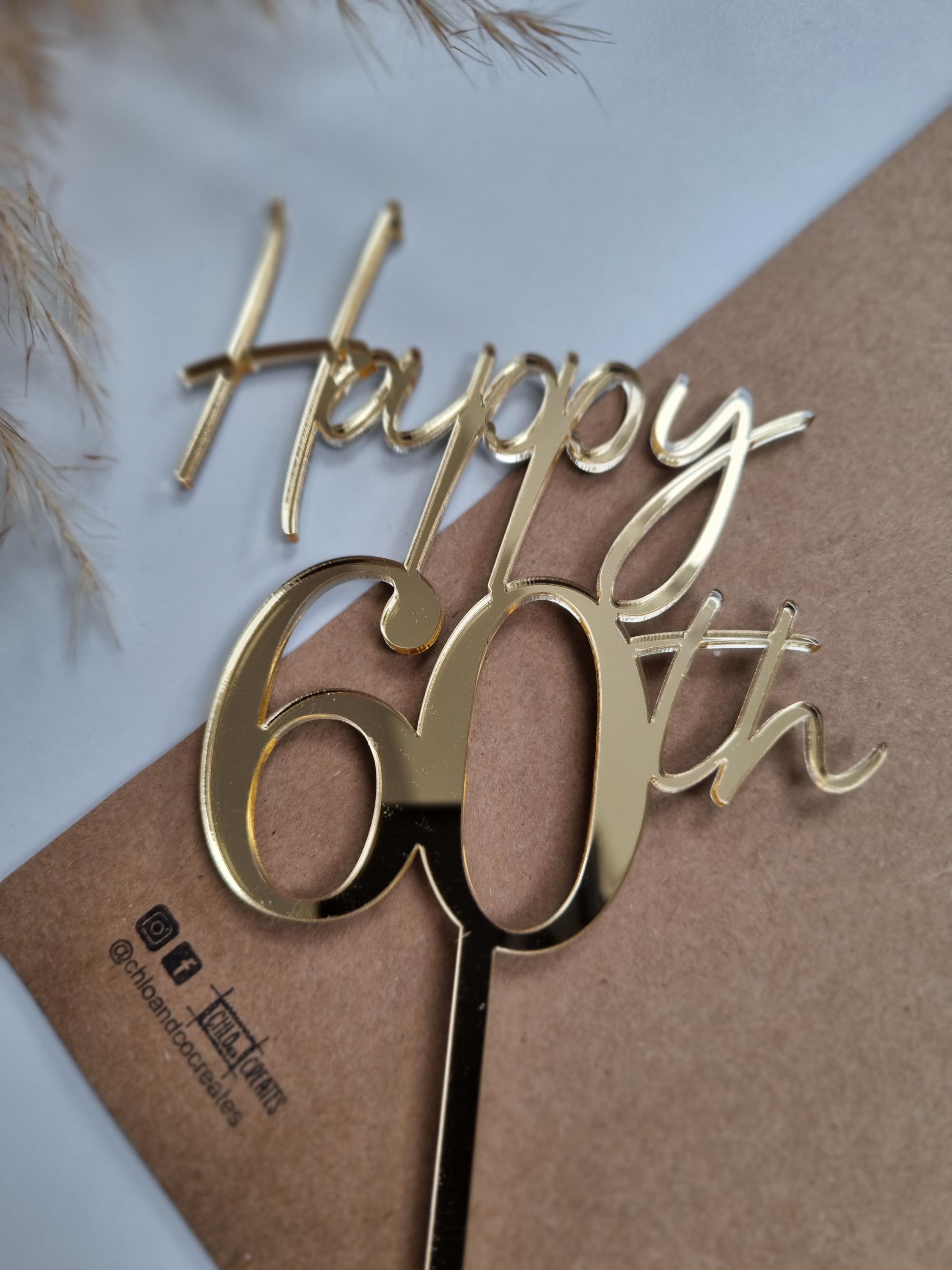 Happy 60th Birthday Cake Topper - Acrylic Gold 'Cheers To 60 Years', Cake Decoration For 60th Party