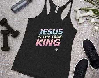 May include: Black racerback tank top with a rainbow colored graphic that says "JESUS IS THE TRUE KING".