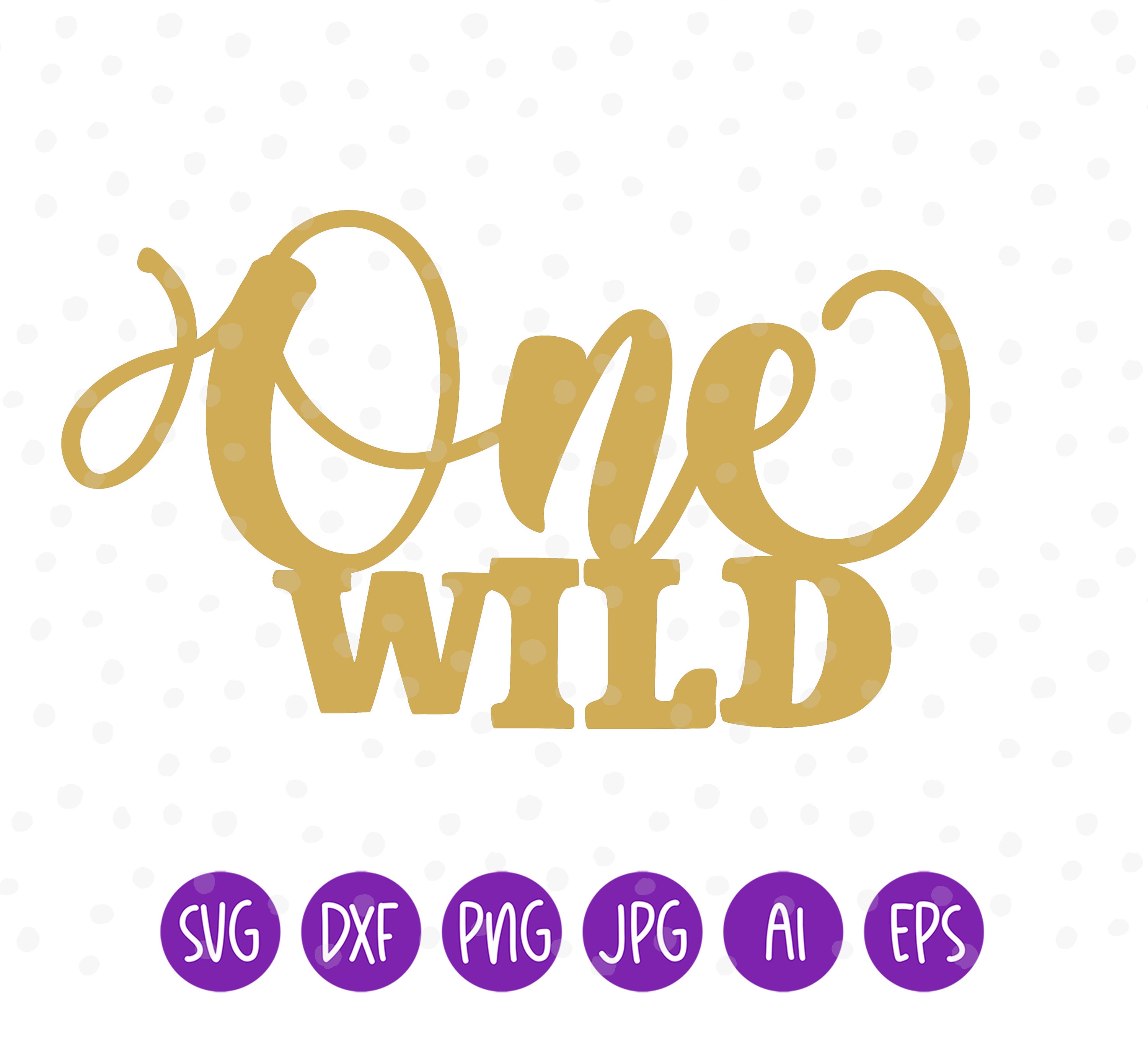 One Wild Svg, Cake Topper Svg, One Cake Topper Svg, Cake Toppers Svg ...