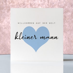 Karte zur Geburt, "Willkommen auf der Welt kleiner Mann", Klappkarte quadratisch, Faltkarte 15,5cmx15,5cm,mit Umschlag, personalisierbar