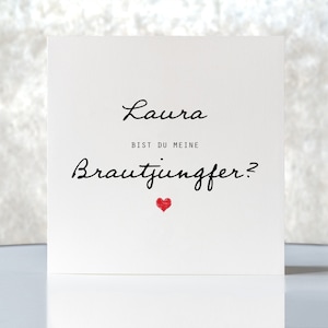 Karte "Bist du meine Brautjungfer?" MIT NAMEN, Hochzeit, Klappkarte quadratisch, Faltkarte 15,5cmx15,5cm, schönster Tag, mit Umschlag