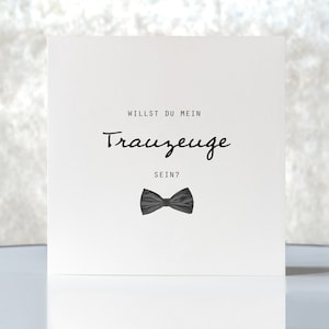 Karte "Willst du mein Trauzeuge sein?", Hochzeit, Klappkarte quadratisch, Faltkarte 15,5cmx15,5cm, schönster Tag, mit Umschlag