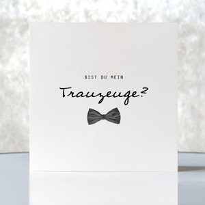Karte "Bist du mein Trauzeuge?", Hochzeit, Klappkarte quadratisch, Faltkarte 15,5cmx15,5cm, schönster Tag, mit Umschlag, personalisierbar