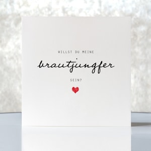 Karte "Willst du meine Brautjungfer sein?", Hochzeit, Klappkarte quadratisch, Faltkarte 15,5cmx15,5cm, schönster Tag, mit Umschlag