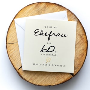 Geburtstagskarte, Klappkarte quadratisch, Ehefrau zum 60. Geburtstag