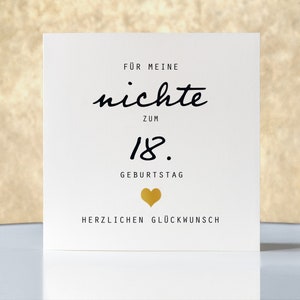 Geburtstagskarte, Klappkarte quadratisch, Nichte zum 18. Geburtstag, mit Gold, Faltkarte 15,5x15,5cm, inklusive Umschlag