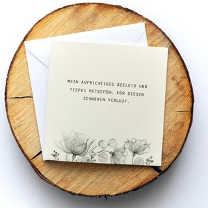 Trauerkarte, Beileidskarte "Aufrichtiges Beileid", Motiv "Blume 2", Klappkarte quadratisch, 15,5x15,5cm,mit Umschlag, Karte personalisierbar