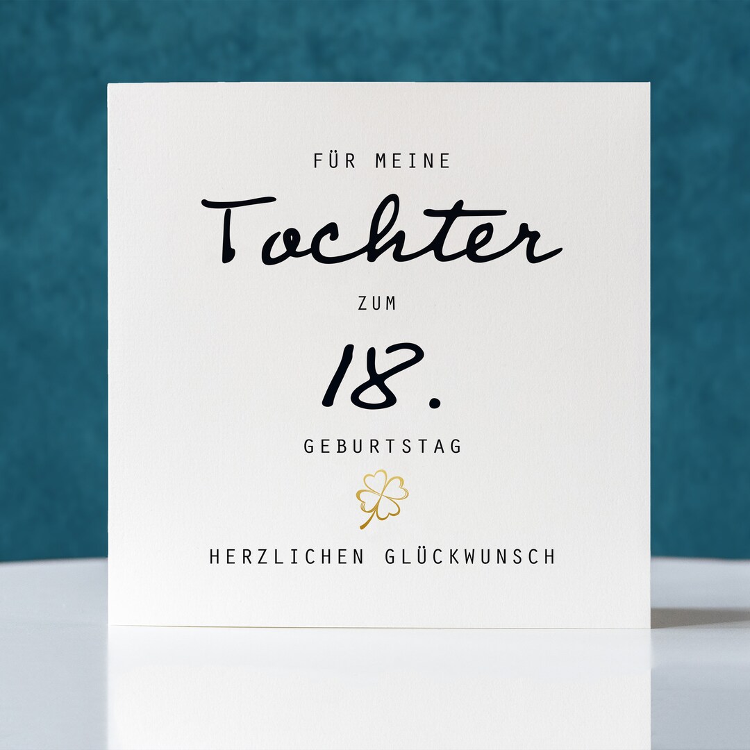 Geburtstagskarte Tochter zum 18.Geburtstag , Klappkarte quadratisch