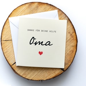 Dankeskarte Oma personalisierbar, "DANKE für deine Hilfe", Klappkarte quadratisch, 15,5x15,5cm, mit Umschlag, dankbar sein,Abschiedsgeschenk