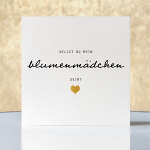 Karte "Willst du mein Blumenmädchen sein?", mit Gold, Hochzeit, Klappkarte quadratisch, Faltkarte 15,5cmx15,5cm, schönster Tag, mit Umschlag
