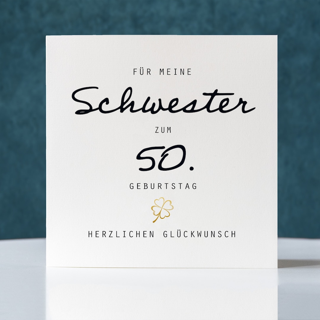 Geburtstagskarte Schwester zum 50. Geburtstag personalisiert