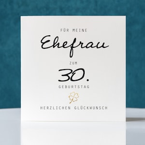 Geburtstagskarte, Klappkarte quadratisch, Ehefrau zum 30. Geburtstag