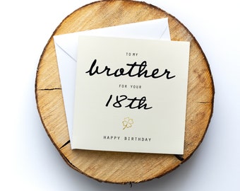 Geburtstagskarte Bruder zum 18,  Birthday Card Brother 18th, 15.5x15.5cm, Klappkarte quadratisch, personalisiert, mit Umschlag, als Geschenk