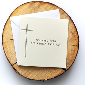 Trauerkarte, Beileidskarte "Dem Auge fern", Motiv "Kreuz 4", Klappkarte quadratisch, 15,5x15,5cm,mit Umschlag, Karte personalisierbar