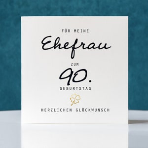 Geburtstagskarte, Klappkarte quadratisch, Ehefrau zum 90. Geburtstag