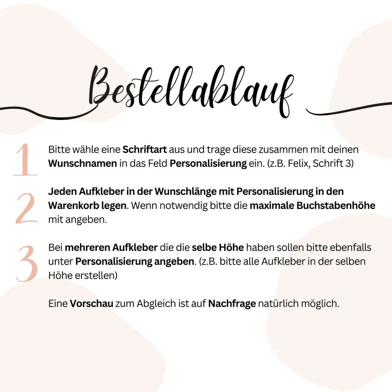 May include: A graphic with the word "Bestellablauf" in elegant script. Numbered steps explain the ordering process, including font selection, personalization, and maximum letter height. The background is white with soft pink accents.