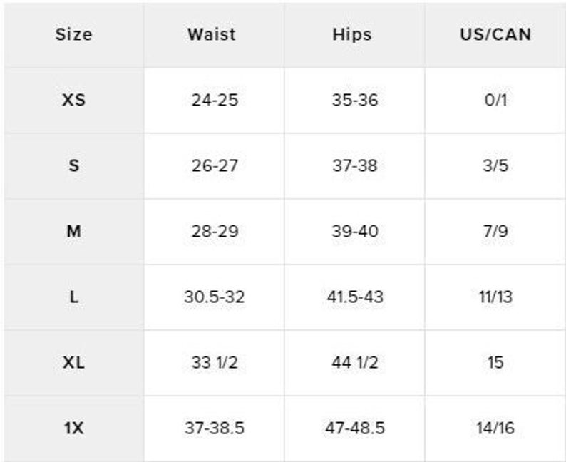 May include: Size chart showing waist and hip measurements in inches for sizes XS to 1X, along with corresponding US/CAN sizes.