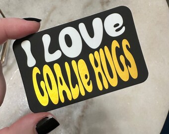 I Love Goalie Hug Sticker | Matte and Mirrored Design