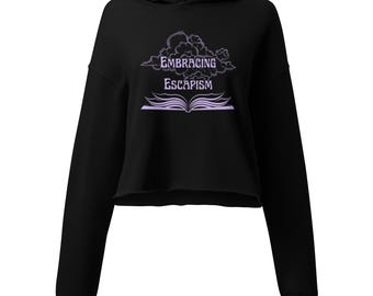 Embracing Escapism Bookish Crop Hoodie