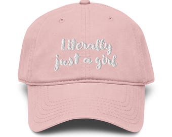 Literally Just a Girl Baseball Cap