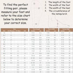 May include: Shoe size chart with measurements in inches and centimeters. Includes foot length, width, and instep high measurements. Text at the top reads, "To find the perfect fitting pair, please measure your feet and refer to the size chart below to determine your correct size."
