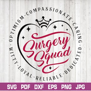 Surgery Squad svg,Surgery Squad Shirt,Surgery Squad gift,Surgery Team svg,Surgery Technologist svg,Surgery Appreciation Gift SVG,Surgery svg