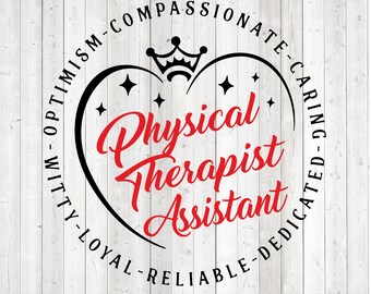 Physical Therapist Assistant SVG: Heart Design (Digital Download)