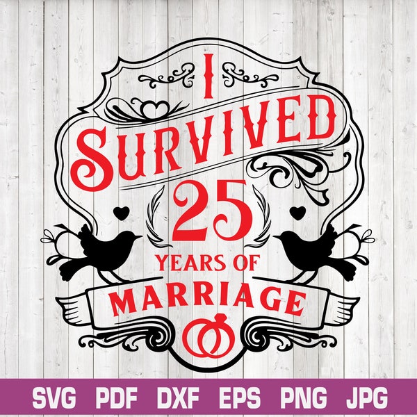 I Survived 25 Years Of Marriage 25th Wedding Anniversary,marriage 25th anniversary Gift,marriage 25th anniversary shirt,husband wife gifts