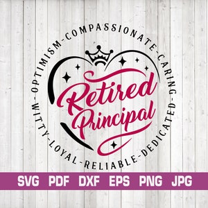 Retired Principal SVG: Gift for Principal (Digital Download)