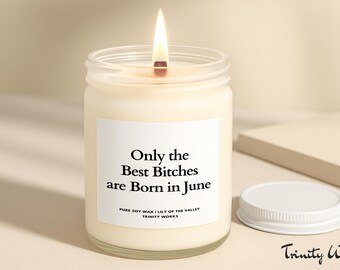 Funny June Birthday Candle Gift for Best Friend - Birthday Gift Funny - Zodiac Candle Gift for Her - 21st Birthday Gift for Sister Unique