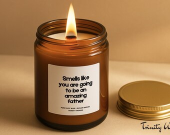 Pregnancy Announcement Candle Gift for Dad - Smells Like You Are Going To Be An Amazing Father - New Dad Gift - Father To Be Gift