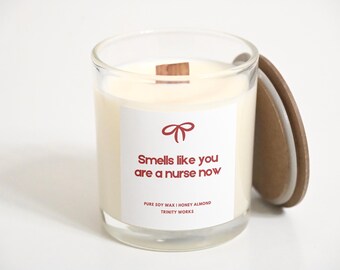 Smells like you are a nurse now - Nurse Gift - Congratulations Gift for Nurse - Nursing Student Gift - Med School Graduation Gift for Nurse