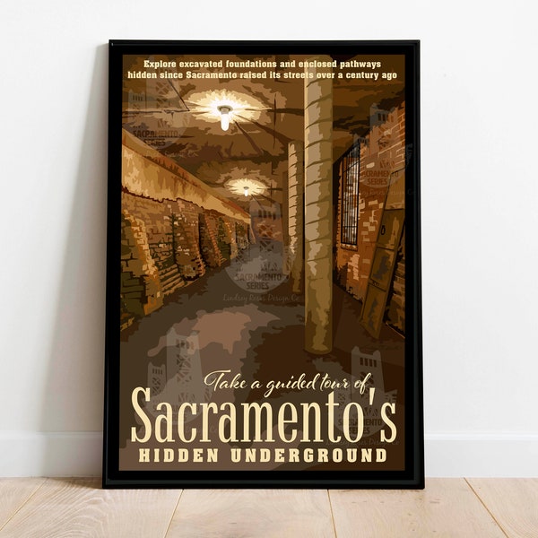 Old Sacramento Waterfront Underground Tour California Gold Rush Vintage Travel Poster