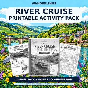 May include: A printable activity pack titled Wanderlings River Cruise featuring three pages with black and white illustrations of river cruise ships, European landscapes, and travel checklists. The pack includes 21 pages and a bonus coloring page.