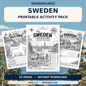May include: A printable activity pack titled Wanderlings Sweden featuring three black and white pages with illustrations of a Dala horse, a Swedish cityscape, a moose, and wildlife. The text includes My Sweden Adventure, A Children's Travel Journal, and Ages 6-9.