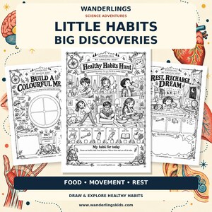 May include: Three black and white educational activity sheets titled Wanderlings Science Adventures, Little Habits Big Discoveries. The pages feature line art illustrations of children performing healthy habits like washing hands, eating, and sleeping.